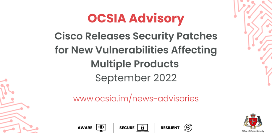 Advisory: Cisco Releases Security Patches for New Vulnerabilities Affecting Multiple Products